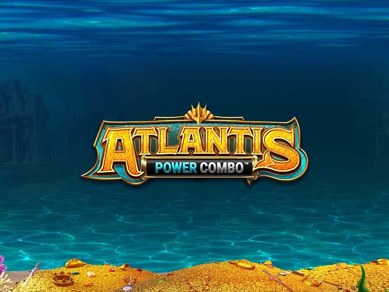 Atlantis Power Combo - Experimente o poder de Atlantis, como no betfair bingo